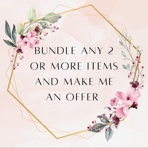 Bundle 2 or more items and make me and offer!!
